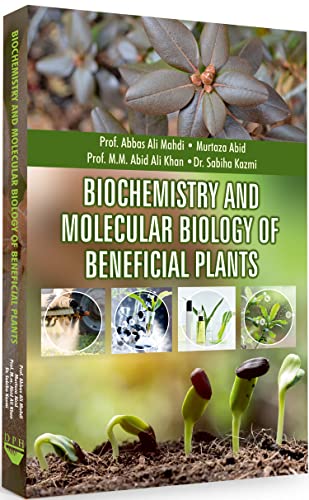 Imagen de archivo de Biochemistry and Molecular Biology of Beneficial Plants 1st Edition a la venta por Books in my Basket