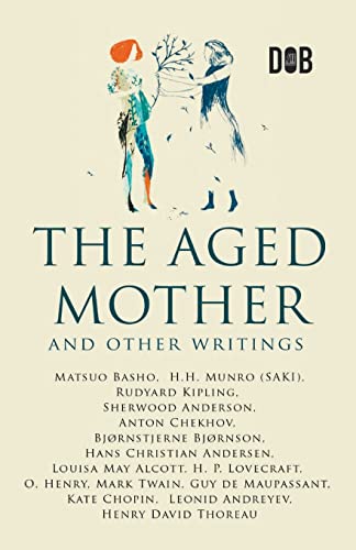 9788196162368: The Aged Mother and Other Writings