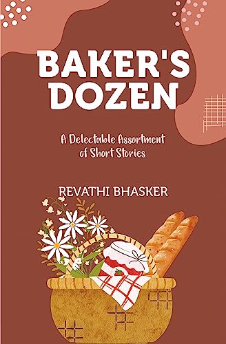 Stock image for Baker's Dozen : A Delectable Assortment of Short Stories for sale by Book Deals