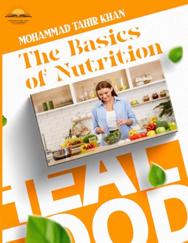 Image d'archives pour The Basics of Nutrition: Your Guide to a Balanced Diet mis en vente par GreatBookPrices