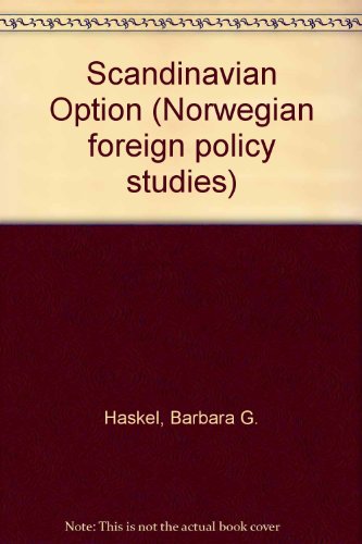 Stock image for Scandinavian Option (Norwegian foreign policy studies) for sale by Better World Books