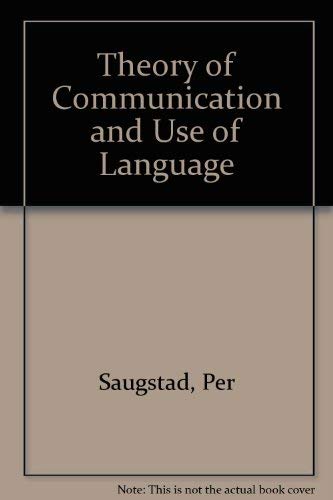 Stock image for Theory of Communication and Use of Language for sale by Zubal-Books, Since 1961
