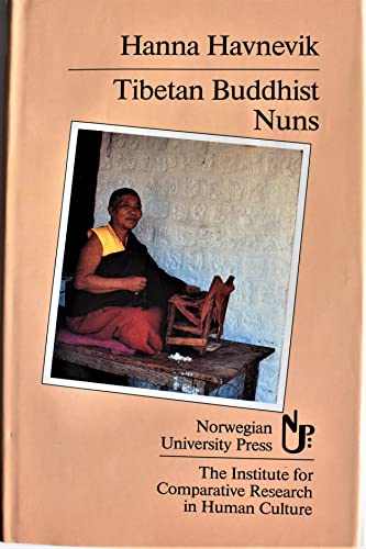 9788200028468: Tibetan Buddhist Nuns: History, Cultural Norms and Social Reality