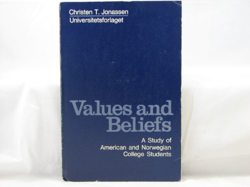 Imagen de archivo de Values and beliefs: A study of American and Norwegian college students a la venta por Better World Books