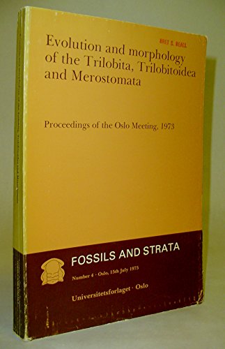 9788200049630: Evolution and Morphology of the Trilobita, Trilobitoidea and Merostomata