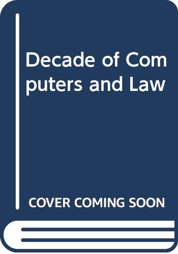 9788200053767: Decade of Computers and Law
