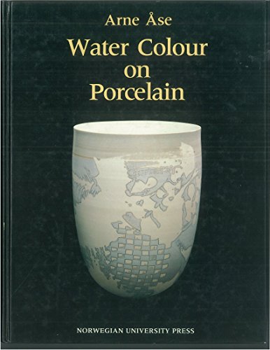 9788200065241: Water Colour on Porcelain: A Guide to the Use of Water Soluble Colourants