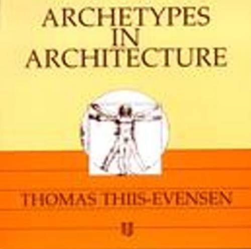 Beispielbild fr Archetypes in Architecture zum Verkauf von Anybook.com