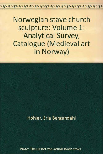 Stock image for Norwegian Stave Church Sculpture: Volume 1 Analytical Survey, Catalogue; Volume II Studies, Plates (Medieval art in Norway) (English and Norwegian Edition) for sale by Yes Books