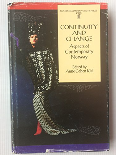 9788200211167: Continuity and Change: Aspects of Contemporary Norway (A Scandinavian University Publication)