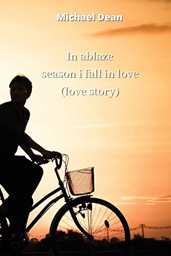 Stock image for in ablaze season i fall in love (love story) for sale by Ria Christie Collections