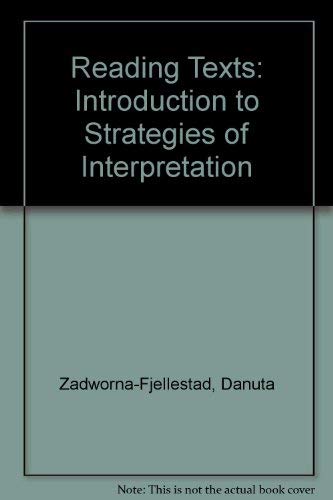 Stock image for Reading Texts : An Introduction to Strategies of Interpretation for sale by D2D Books