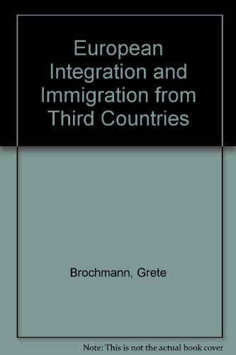 9788200227212: European Integration and Immigration from Third Countries