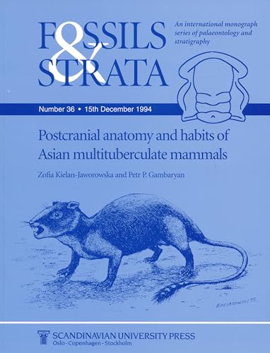 Stock image for Postcranial Anatomy and Habits of Asian Multituberculate Mammals for sale by Blackwell's