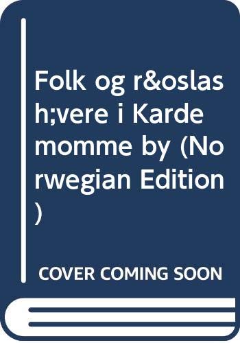 Stock image for Folk og r?vere i Kardemomme by (Norwegian Edition) for sale by SecondSale