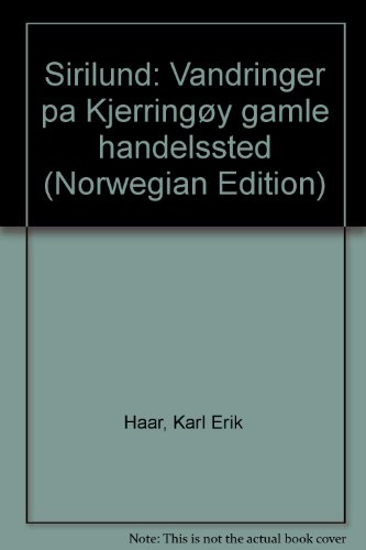 Sirilund: Vandringer på Kjerringøy Gamle Handelssted