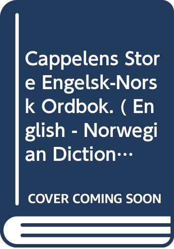Imagen de archivo de Cappelens store engelsk-norsk ordbok a la venta por Blue Vase Books