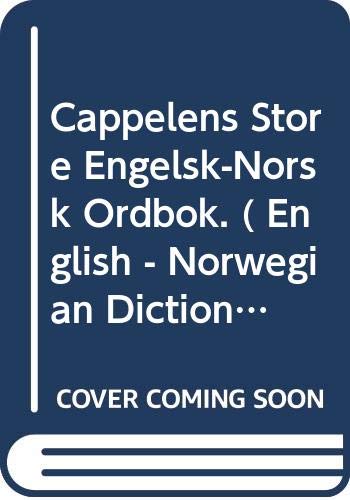 Stock image for Cappelens store engelsk-norsk ordbok for sale by Blue Vase Books