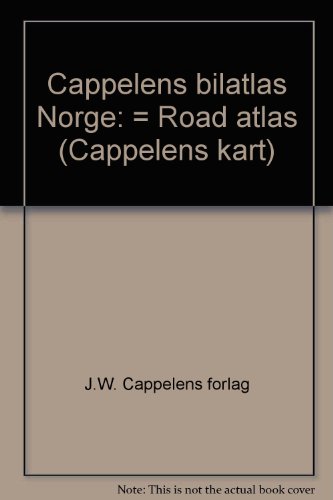 9788202113704: Cappelens bilatlas Norge: = Road atlas (Cappelens kart) (Norwegian Edition)