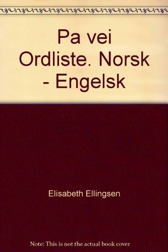 Stock image for Pa vei Ordliste. Norsk - Engelsk for sale by ThriftBooks-Dallas