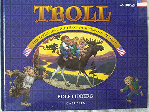 Beispielbild fr Troll: the Original Book of Norwegian Trolls zum Verkauf von HPB-Emerald