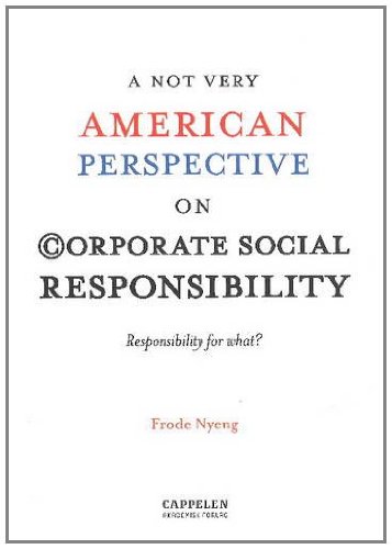 Stock image for A NOT Very American Perspective on Corporate Social Responsibility for sale by PBShop.store US