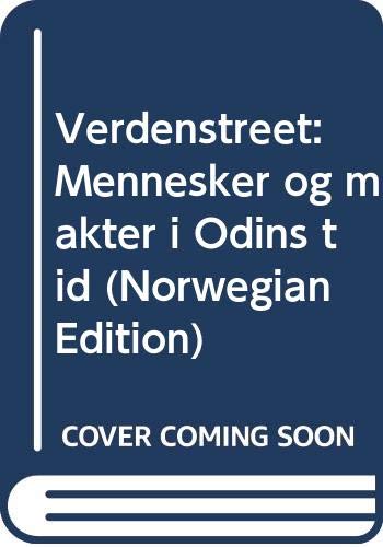 Stock image for VERDENSTREET: Mennesker og Makter I Odins Ltd for sale by Archer's Used and Rare Books, Inc.