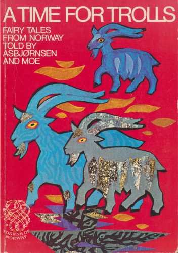 9788203159510: A Time for Trolls : Fairy Tales from Norway