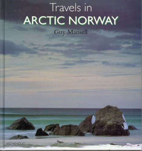 Imagen de archivo de Travels in Arctic Norway a la venta por Lewes Book Centre