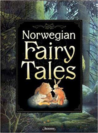 Norwegian Fairy Tales (9788203247835) by Peter Christian Asbjornsen; Jorgen Moe