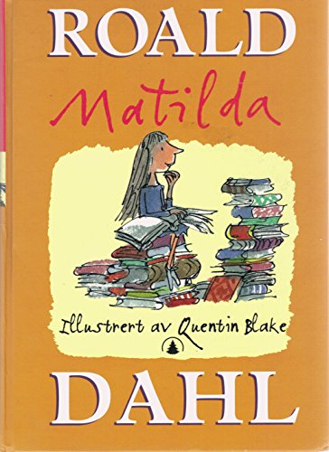 Matilda - Roald Dahl: 9788205327870 - AbeBooks