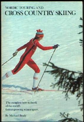 Stock image for Nordic Touring and Cross Country Skiing for sale by HPB-Diamond