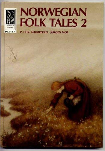 Norwegian Folk Tales 2 (Welcome to Norway) (9788209106006) by AsbjÃ¸rnsen, Peter Christen