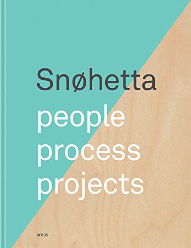 9788232800261: Snohetta: People, Process, Projects