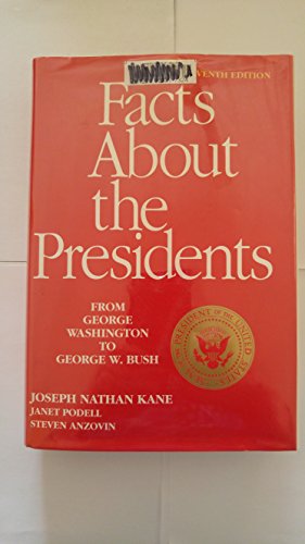 Stock image for Facts About the Presidents From George Washington to George W.bush for sale by Better World Books