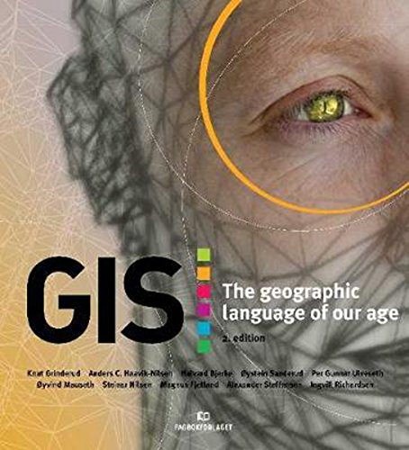 9788245020113: GIS: The Geographic Language of Our Age
