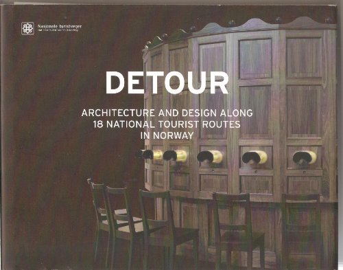 Stock image for DETOUR. Architecture and Design along 18 National Tourist Routes in Norway / OMVEG. Arkitektur og design langs 18. for sale by Valley Books