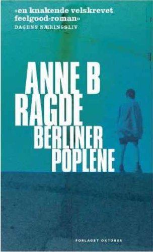 Beispielbild fr Berlinerpoplene (av Anne B. Ragde) [Imported] [Paperback] (Norwegian) (Neshov-trilogi, del 1) zum Verkauf von Better World Books: West