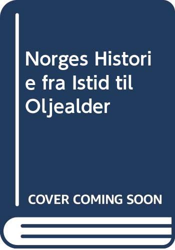 Imagen de archivo de Norges Historie fra Istid til Oljealder a la venta por medimops