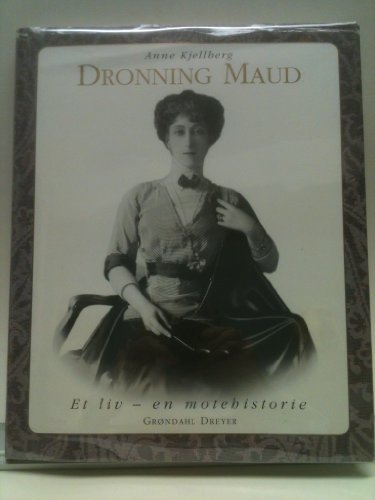 Beispielbild fr Dronning Maud: Et Live - En Motehistorie zum Verkauf von Wonder Book