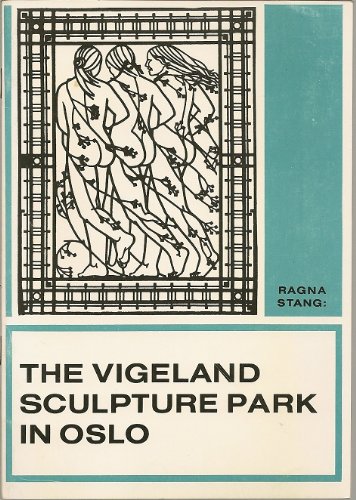 Guide to the Vigeland Park in Oslo