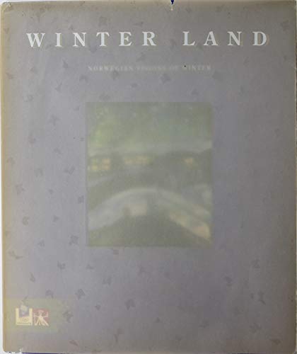 Beispielbild fr Winter Land. Norwegian Visions Of Winter. zum Verkauf von Antiquariat Hans Hammerstein OHG
