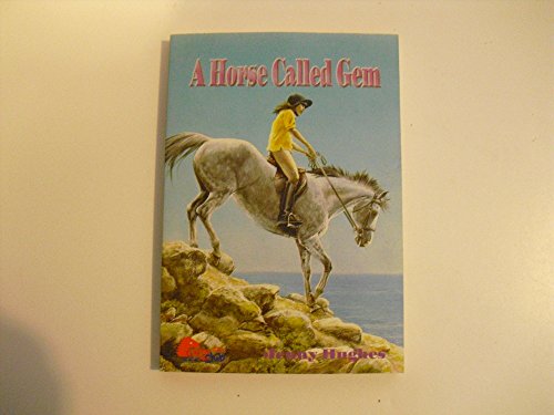 Stock image for A Horse Called Gem for sale by Once Upon A Time Books