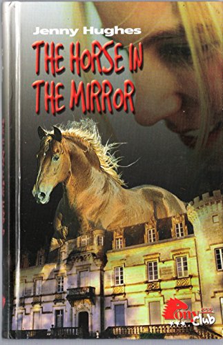 Stock image for The Horse in the Mirror for sale by MVE Inc