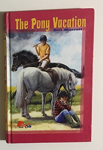Beispielbild fr The Pony Vacation zum Verkauf von Wonder Book