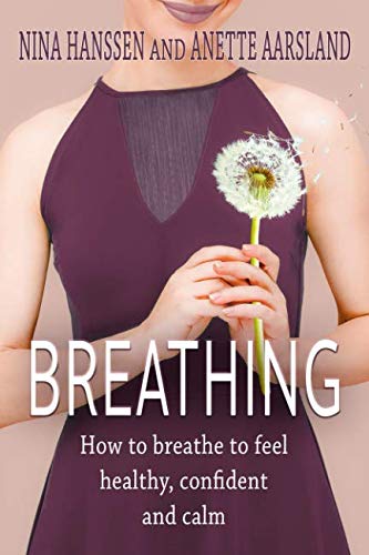9788269156805: Breathing: How to breathe to feel healthy, calm and confident
