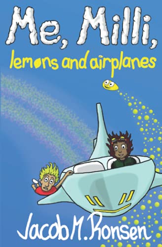 Stock image for Me, Milli, lemons and airplanes for sale by Books Unplugged