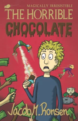 Stock image for The Horrible Chocolate for sale by ThriftBooks-Dallas