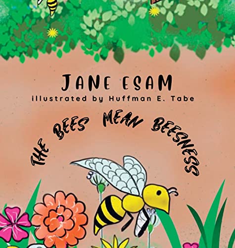 Imagen de archivo de The Bees Mean Beesness a la venta por PBShop.store US