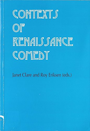 Stock image for Contexts of Renaissance comedy (Novus studies in literature) for sale by Joseph Burridge Books